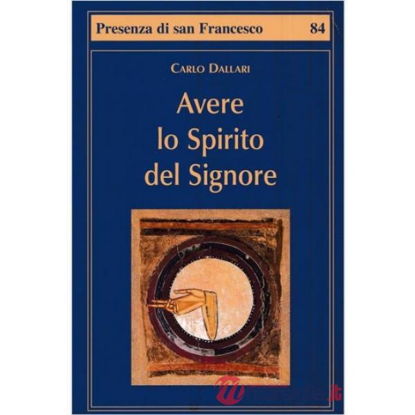 Avere lo spirito del Signore