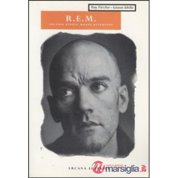 REM. Vecchie storie, nuove avventure