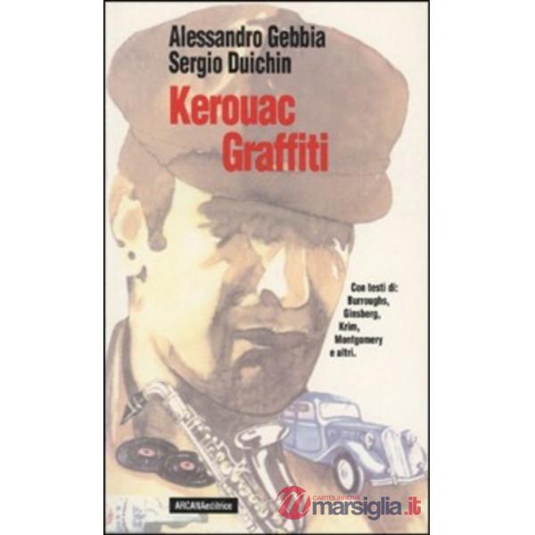 Kerouac. Graffiti