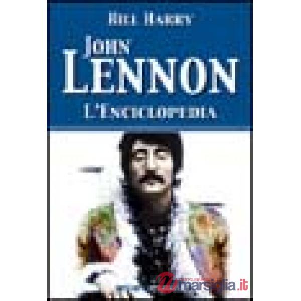 John Lennon. L'enciclopedia