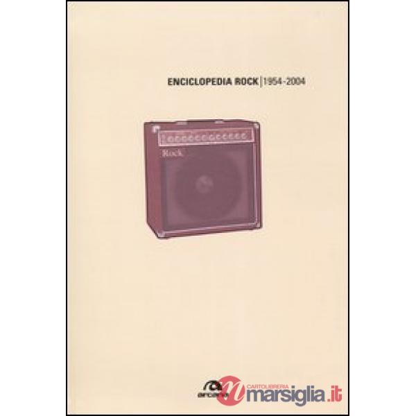Enciclopedia rock 1954-2004