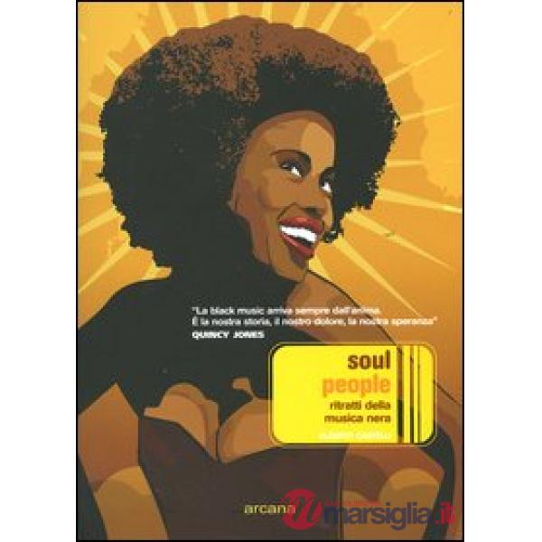 Soul people. Ritratti della musica nera