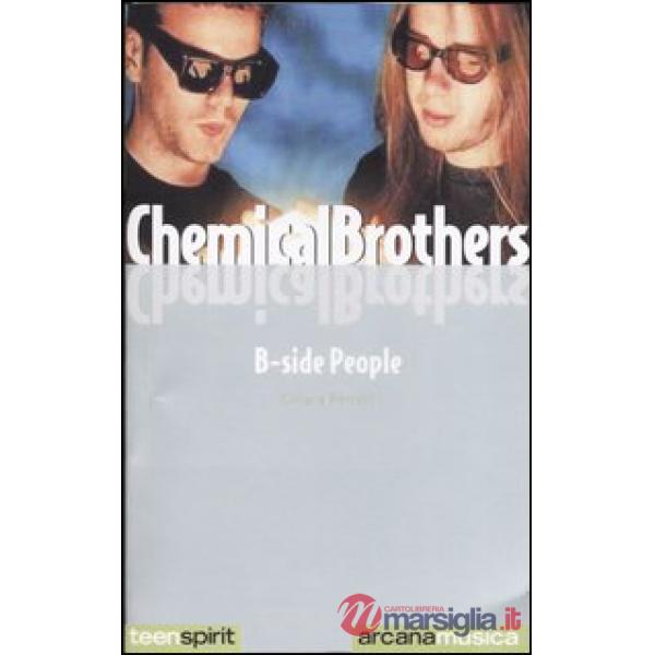 Chemical Brothers. B-side people