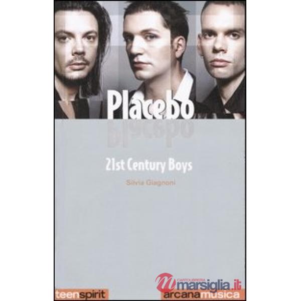 Placebo. 21st Century Boys