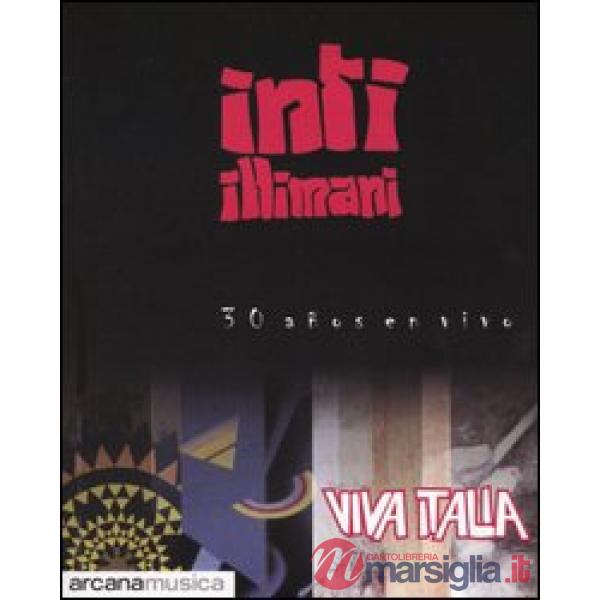 Viva Italia. 30 años en vivo. Con CD Audio