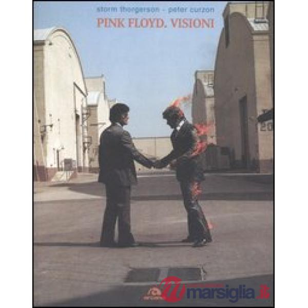 Pink Floyd. Visioni