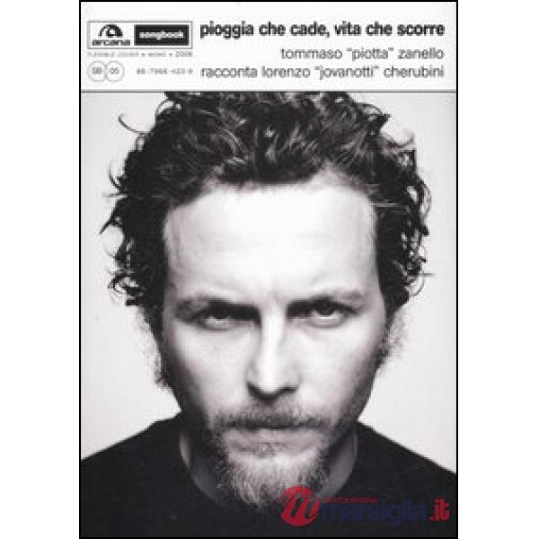 Pioggia che cade, vita che scorre. Tommaso «Piotta» Zanello racconta Lorenzo «Jo