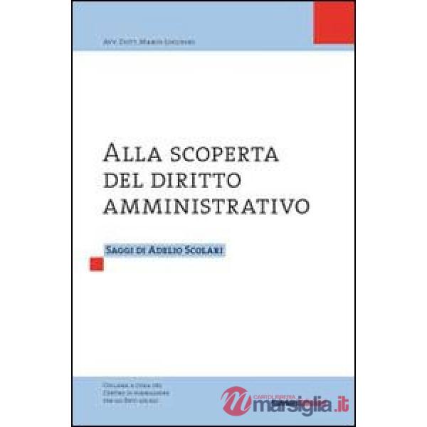 Alla scoperta del diritto amministrativo