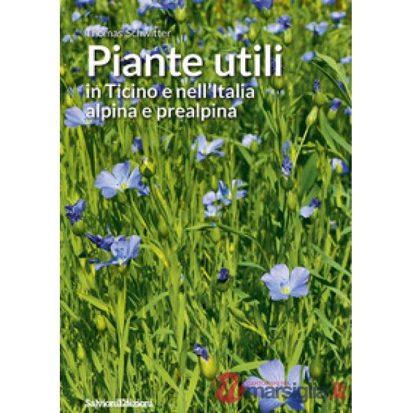 Piante utili in Ticino e nell'Italia alpina e prealpina