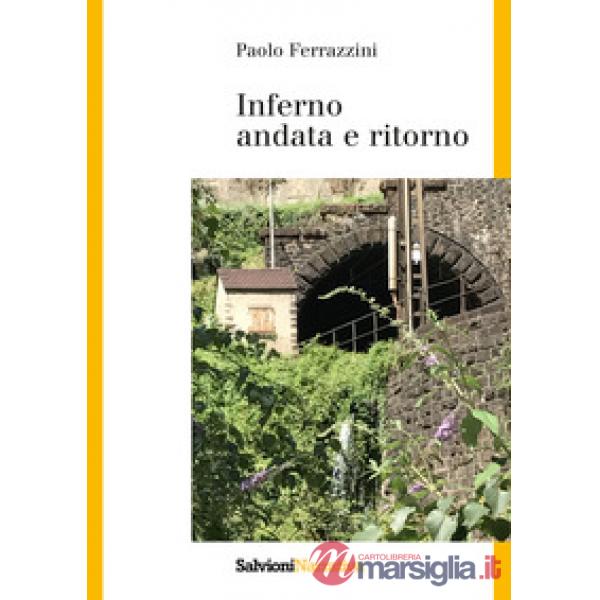 Inferno. Andata e ritorno