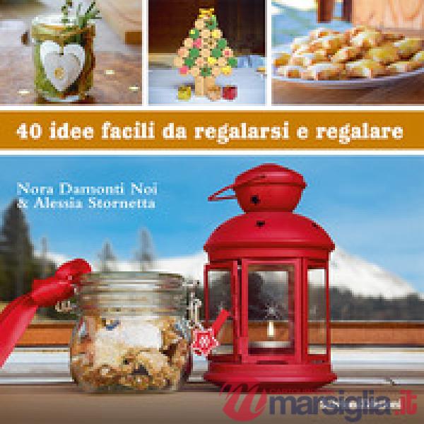 40 idee facili da regalarsi e regalare