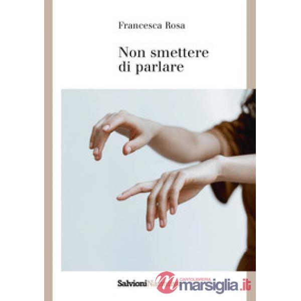 Non smettere di parlare