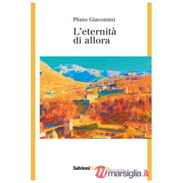 Eternità di allora (L')