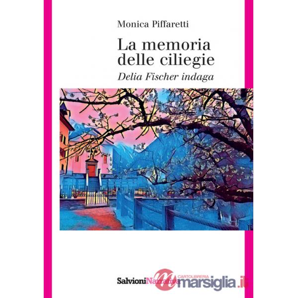 Memoria delle ciliegie. Delia Fischer indaga (La)