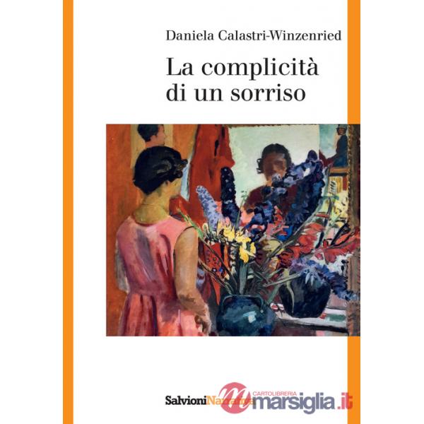 Complicità di un sorriso (La)