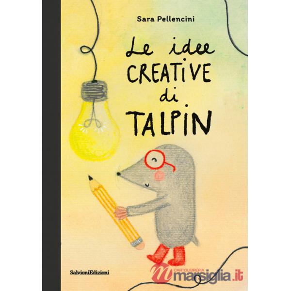 Idee creative di Talpin. Ediz. a colori (Le)
