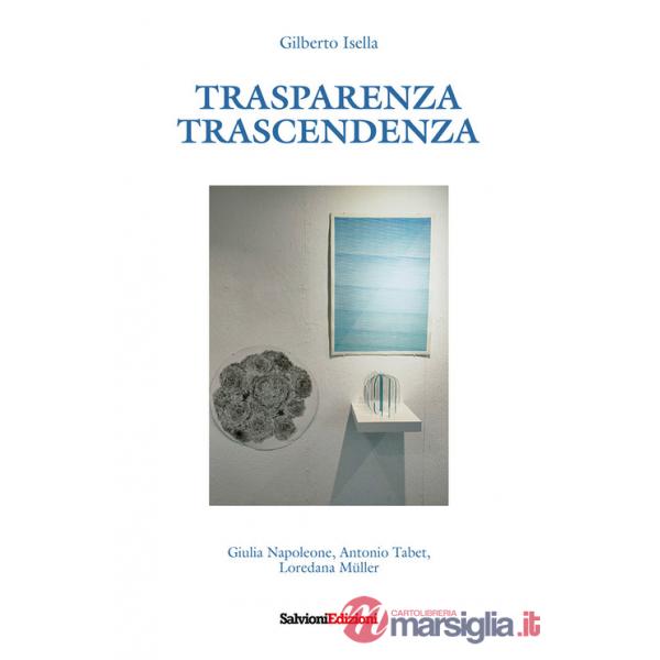 Trasparenza. Trascendenza
