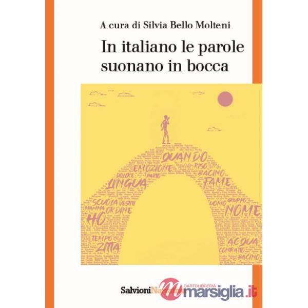 In italiano le parole suonano in bocca