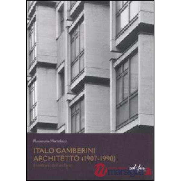 Italo Gamberini. Architetto (1907-1990). Inventario dell'archivio