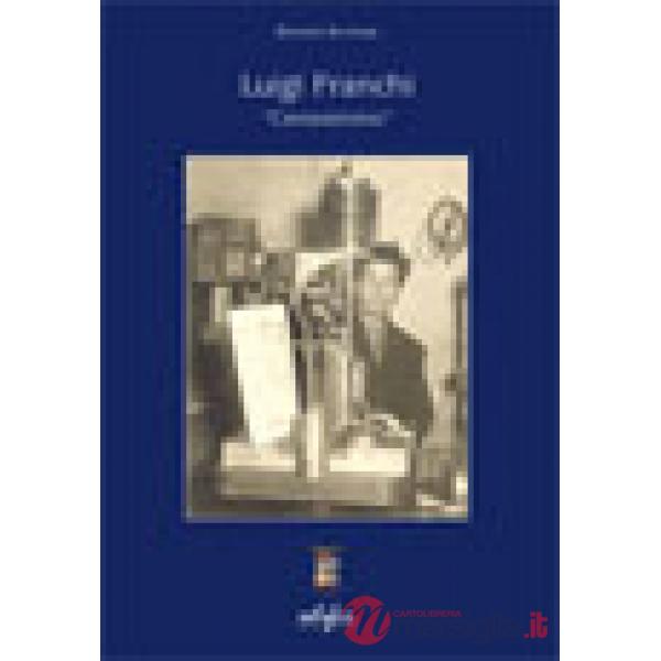 Luigi Franchi «centesimino»