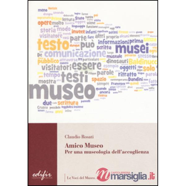 Amico museo. Per una museologia dell'accoglienza