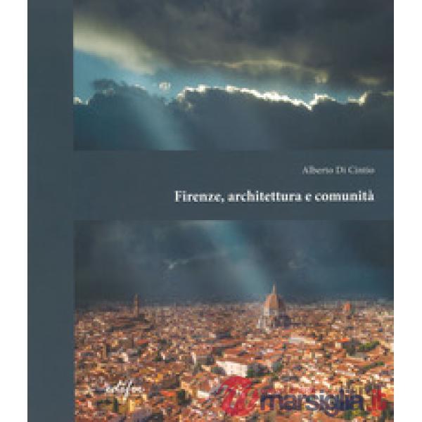 Firenze, architettura e comunità