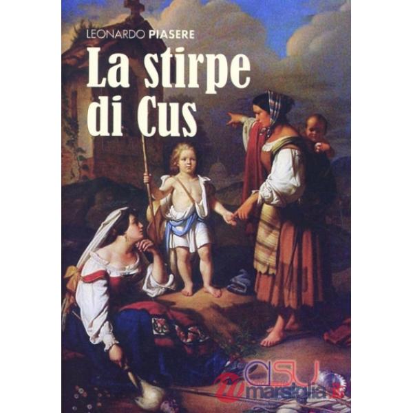 Stirpe di Cus (La)
