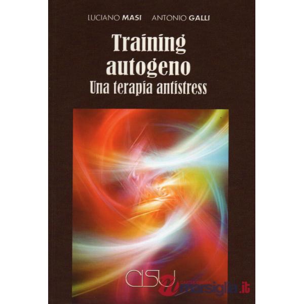 Training autogeno. Una terapia antistress