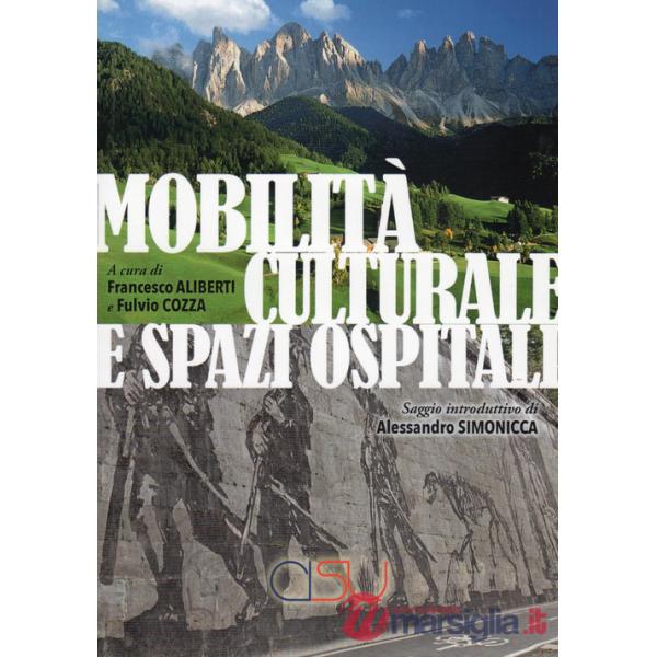 Mobilità culturale e spazi ospitali