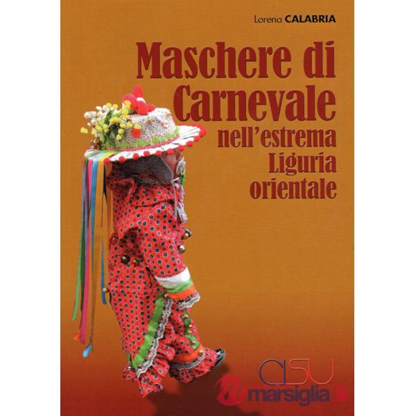 Maschere di Carnevale nell'estrema Liguria orientale