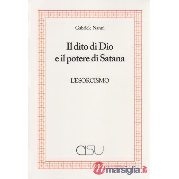 Dito di Dio e il potere di Satana. L'esorcismo (Il)