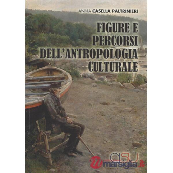 Figure e percorsi dell'antropologia culturale