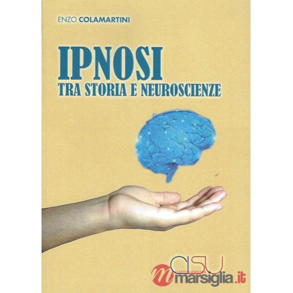 Ipnosi tra storia e neuroscienze