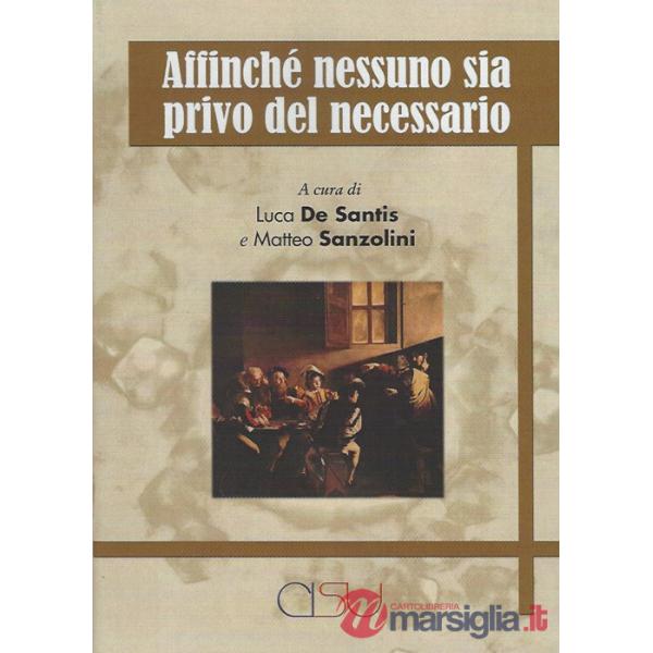Affinché nessuno sia privo del necessario