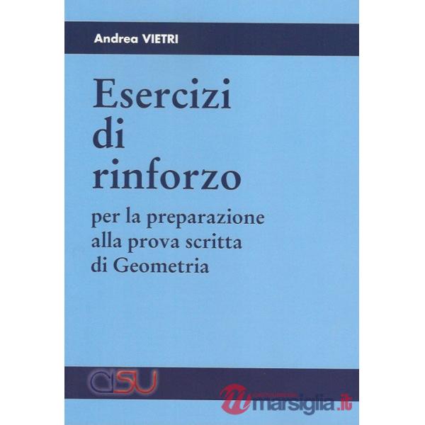 Esercizi di rinforzo per la preparazione alla prova scritta di geometria