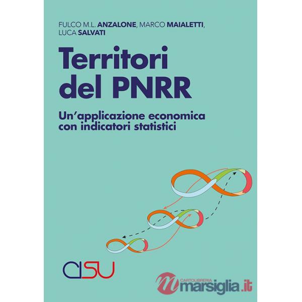 Territori del PNRR. Un'applicazione economica con indicatori statistici