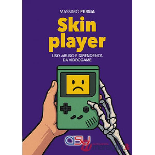Skin player. Uso, abuso e dipendenza da videogame