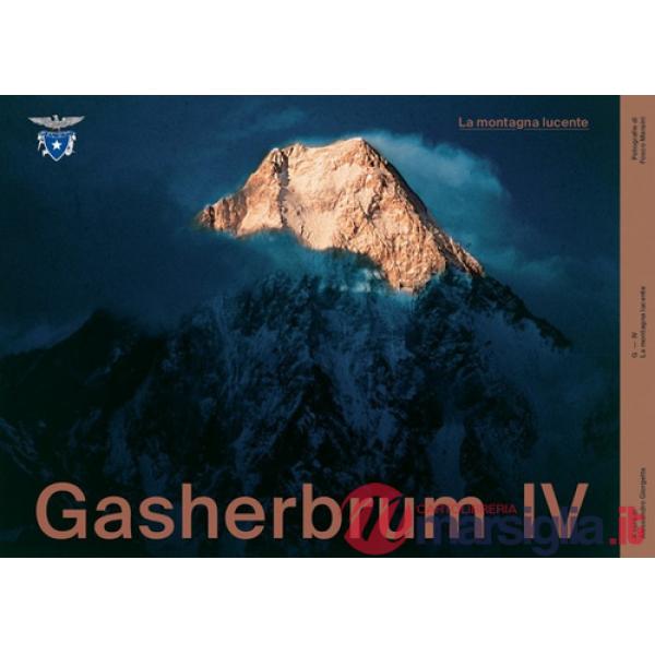 Gasherbrum IV. La montagna lucente