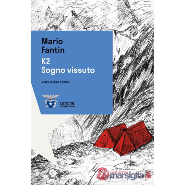 K2. Sogno vissuto