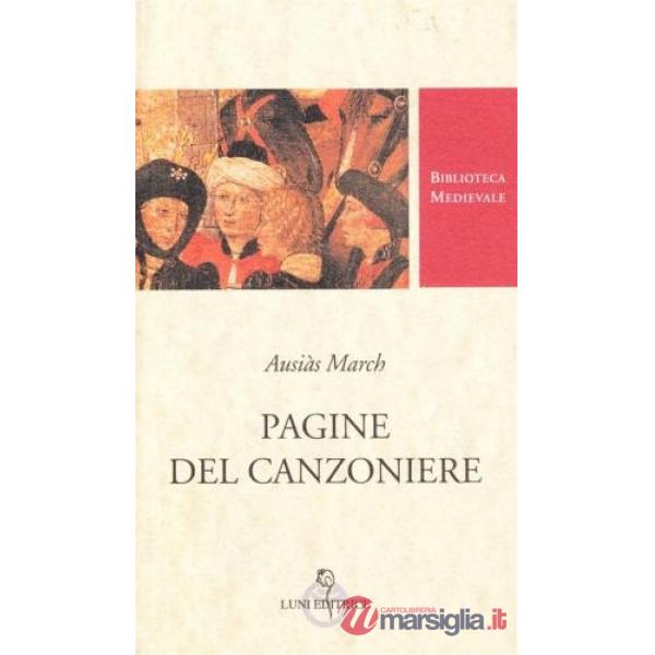 Pagine del canzoniere. Testo spagnolo a fronte. Ediz. critica
