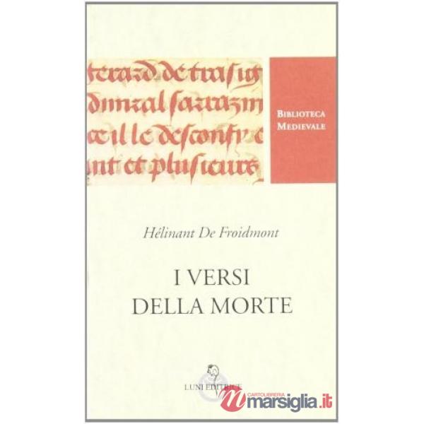 Versi della morte. Testo francese a fronte. Ediz. critica (I)
