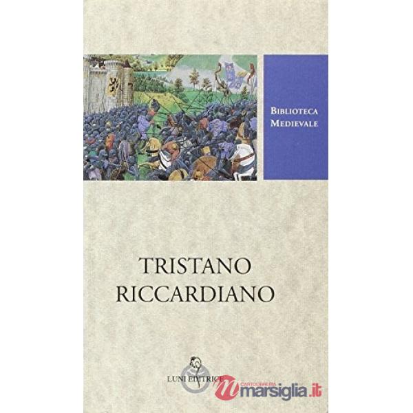 Tristano riccardiano. Ediz. critica