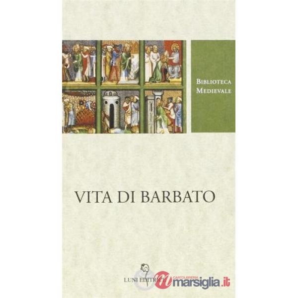 Vita di Barbato. Testo latino a fronte