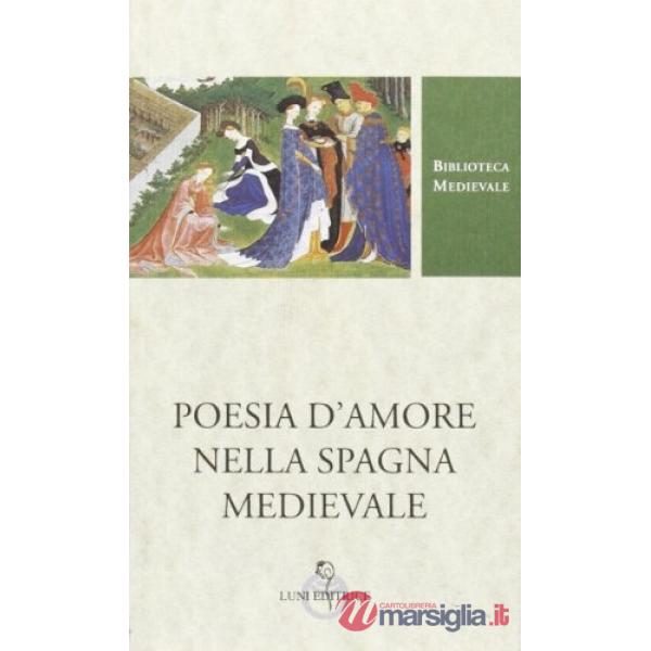 Poesie d'amore nella Spagna medievale