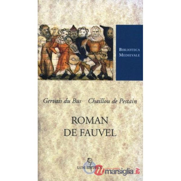 Roman de Fauvel. Ediz. critica