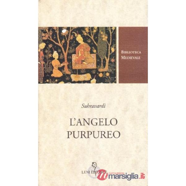 Arcangelo purpureo. Racconti mistici persiani (L')