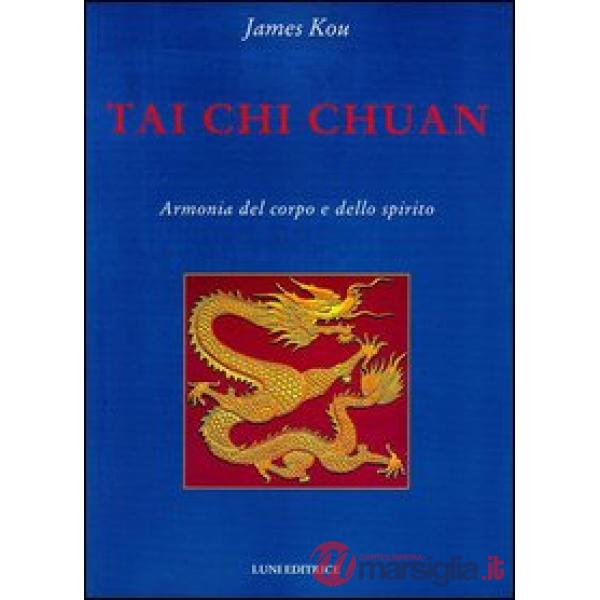 Tai Chi Chuan. Armonia del corpo e dello spirito