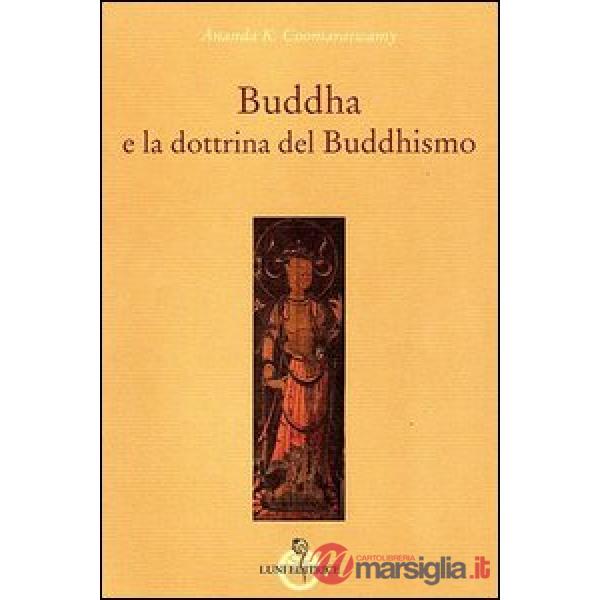 Buddha e la dottrina del buddhismo