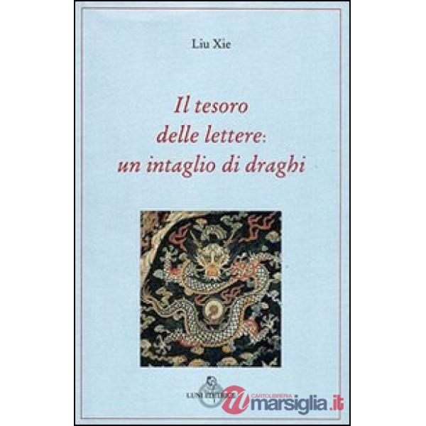 Tesoro delle lettere: un intaglio di draghi (Il)