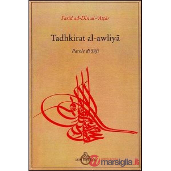 Tadhkit al awliya, parole di Sufi